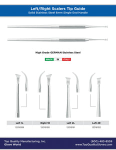 Left / Right Scalers - Single End Solid Stainless Steel Handle